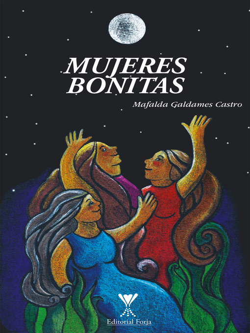 Title details for Mujeres bonitas by Magdalena Galdames - Wait list
